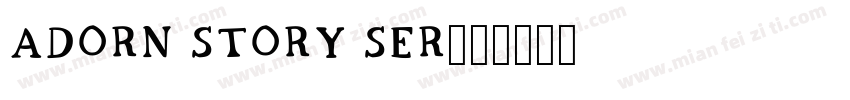 adorn story ser字体转换